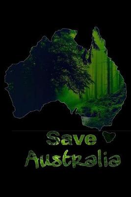 Book cover for Save Australia Notebook