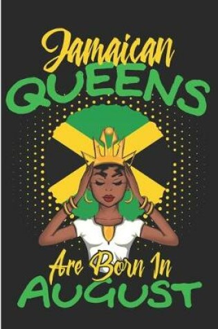 Cover of Jamaican Queens are Born in August