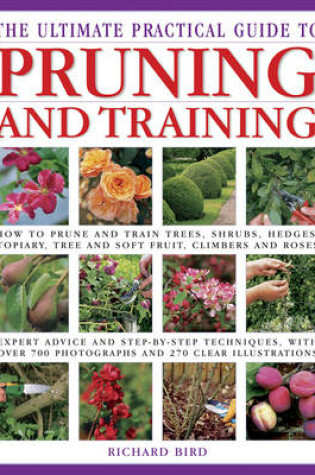Cover of Ultimate Practical Guide to Pruning and Training