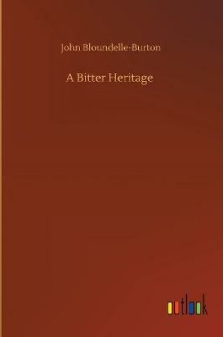 Cover of A Bitter Heritage