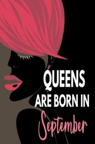 Cover of Queens Are Born In September