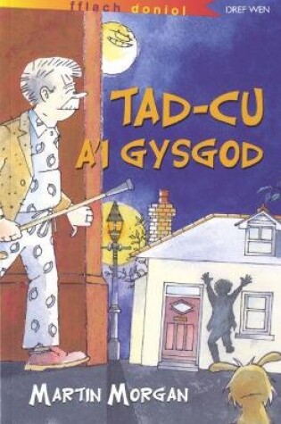 Cover of Cyfres Fflach Doniol: Tad-Cu a'i Gysgod