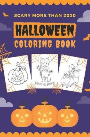 Cover of Halloween Coloring Book Scary More Than 2020