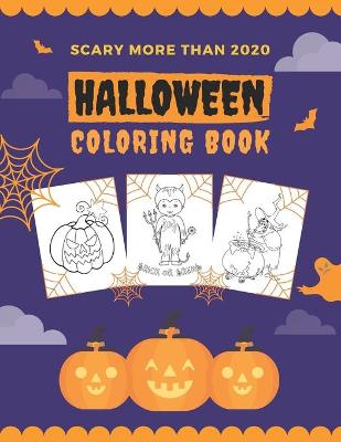 Book cover for Halloween Coloring Book Scary More Than 2020