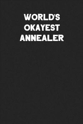 Book cover for World's Okayest Annealer