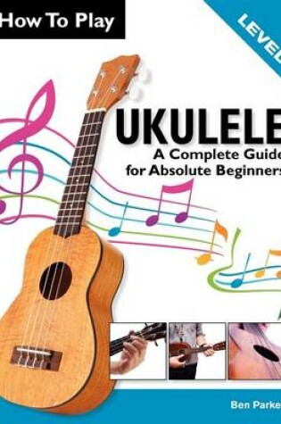 Cover of How To Play Ukulele