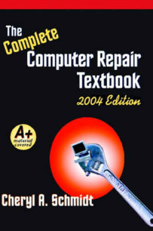 Cover of Complete Computer Repair Textbook