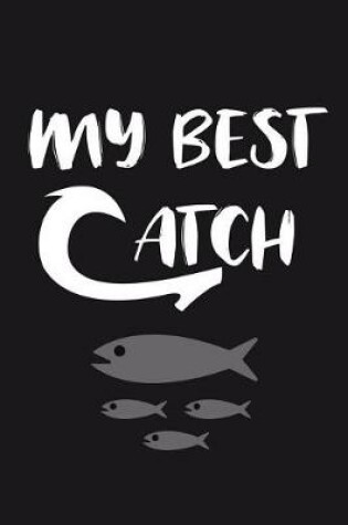 Cover of My Best Catch