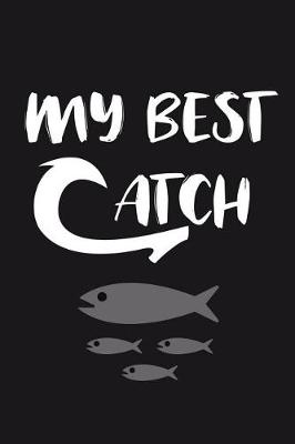 Cover of My Best Catch