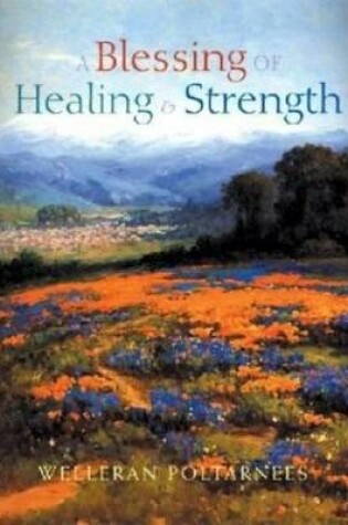 Cover of A Blessing of Healing and Strength