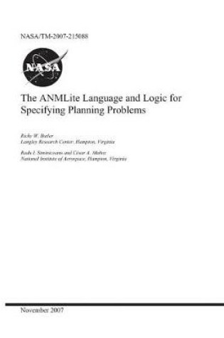 Cover of The Anmlite Language and Logic for Specifying Planning Problems
