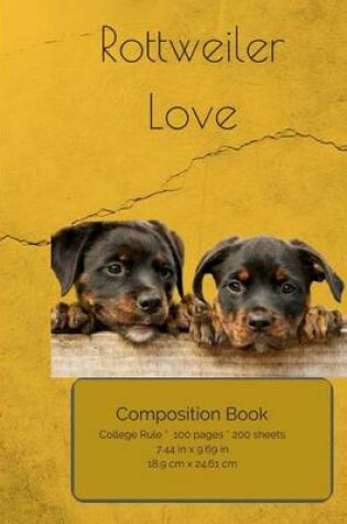 Cover of Rottweiler Love Composition Notebook