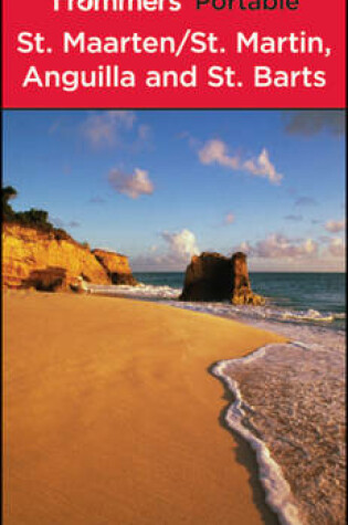 Cover of Frommer's Portable St. Maarten/St. Martin, Anguilla and St. Barts