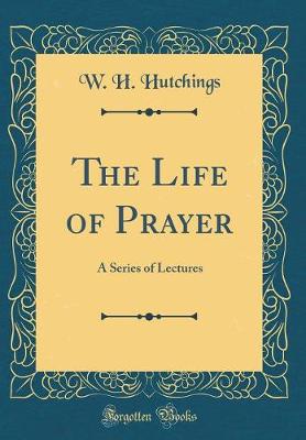 Book cover for The Life of Prayer