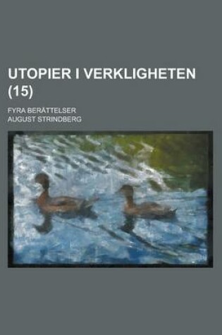 Cover of Utopier I Verkligheten; Fyra Berattelser (15)