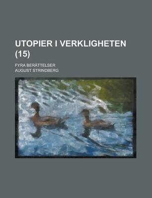 Book cover for Utopier I Verkligheten; Fyra Berattelser (15)