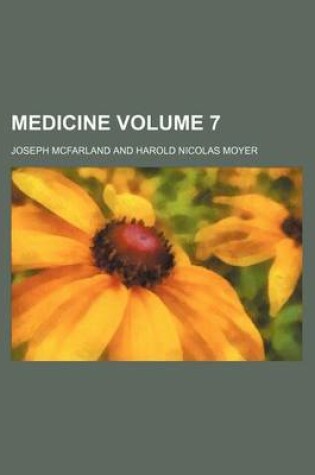 Cover of Medicine Volume 7