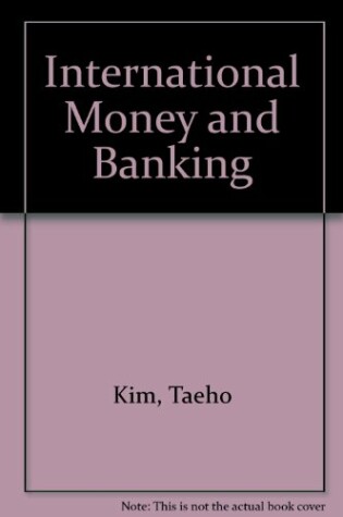 Cover of International Money and Banking