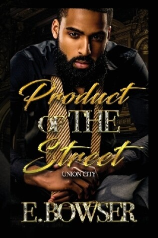 Cover of Product Of The Street Union City