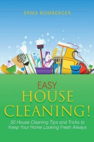 Cover of Easy House Cleaning!