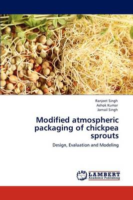 Book cover for Modified atmospheric packaging of chickpea sprouts