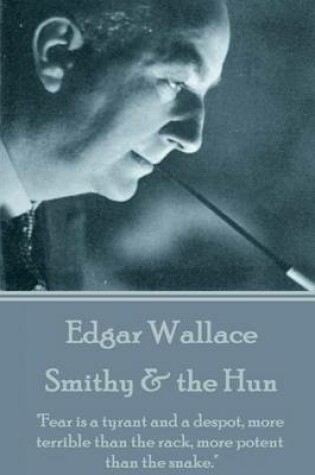 Cover of Edgar Wallace - Smithy & the Hun