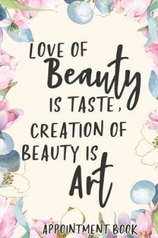 Cover of Love of Beauty is Taste, Creation of Beauty is Art