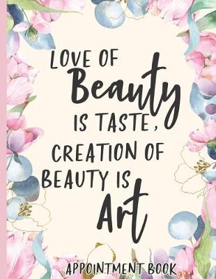 Book cover for Love of Beauty is Taste, Creation of Beauty is Art