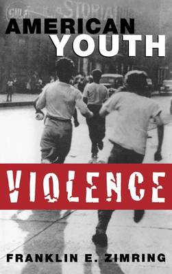 Book cover for American Youth Violence. Studies in Crime and Public Policy