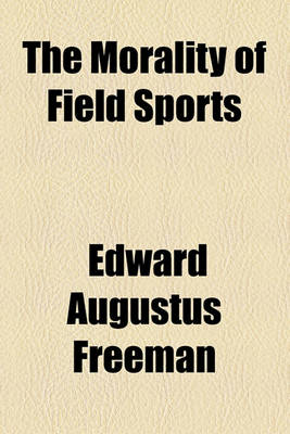 Book cover for The Morality of Field Sports