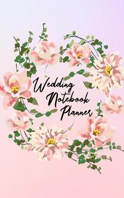 Book cover for Wedding Notebook Planner