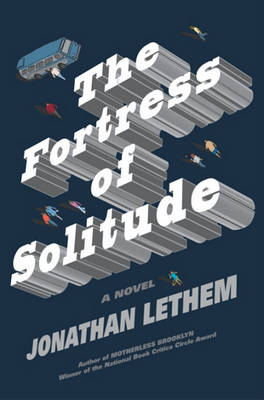 Book cover for The Fortress of Solitude the Fortress of Solitude