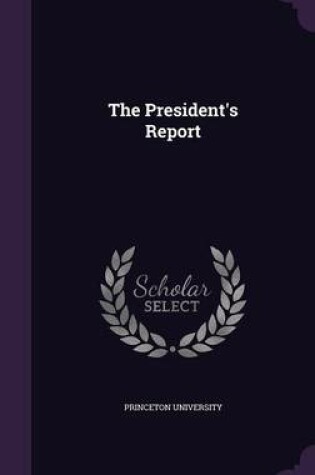 Cover of The President's Report