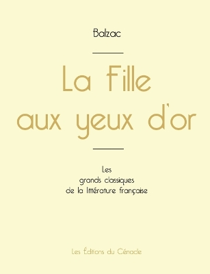 Book cover for La Fille aux yeux d'or de Balzac (édition grand format)