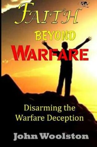 Cover of Faith Beyond Warfare