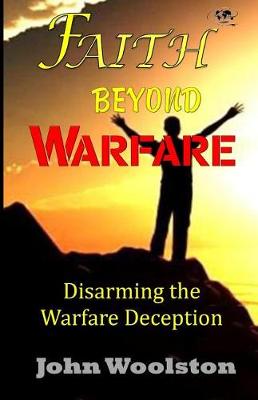 Book cover for Faith Beyond Warfare