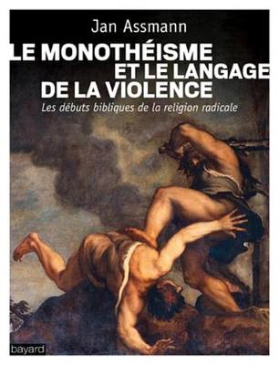 Book cover for Le Monotheisme Et Le Langage de la Violence