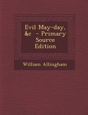 Book cover for Evil May-Day, &C - Primary Source Edition