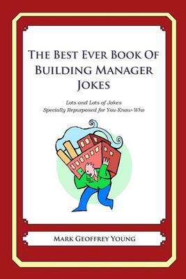 Book cover for The Best Ever Book of Building Manager Jokes