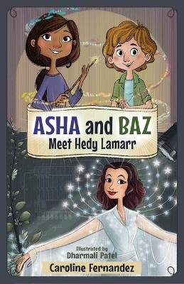Book cover for ASHA and Baz Meet Hedy Lamarr