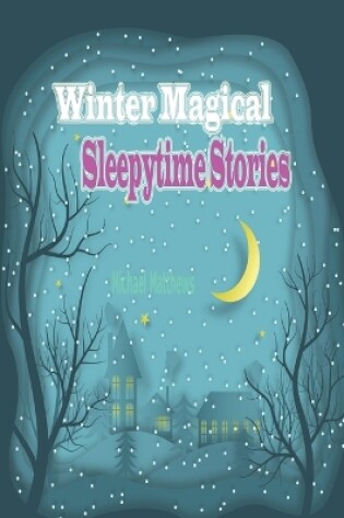 Cover of Winter Magical Sleepytime Stories