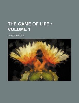 Book cover for The Game of Life (Volume 1)