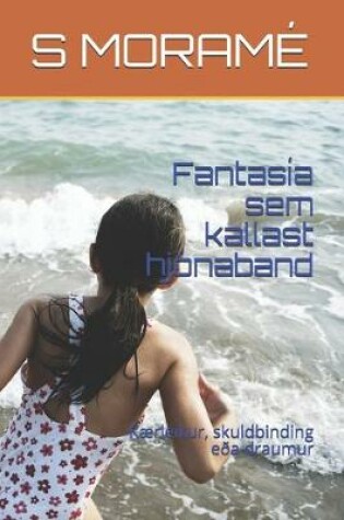 Cover of Fantasía sem kallast hjónaband