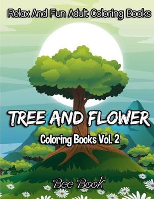 Book cover for Tree and Flower Coloring Books Vol. 2