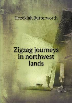 Book cover for Zigzag journeys in northwest lands