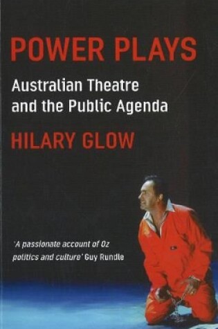 Cover of Power Plays: Australian theatre and the public agenda