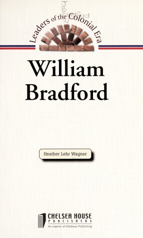 Book cover for William Bradford (Leaders of the Colonial Era)