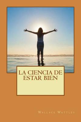 Book cover for La ciencia de estar bien