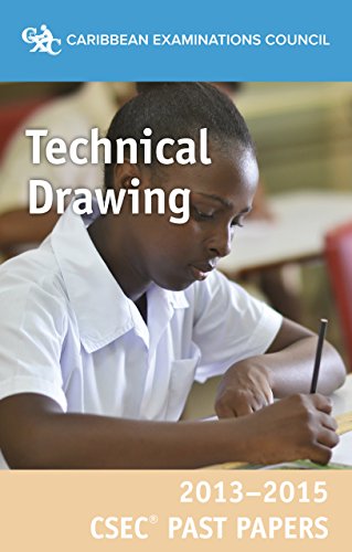 Book cover for CSEC® Past Papers 2013-2015 Technical Drawing