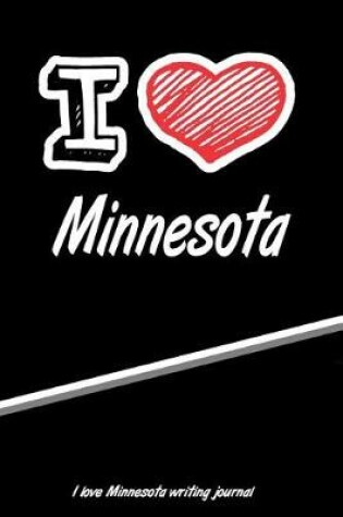 Cover of I Love Minnesota Writing Journal